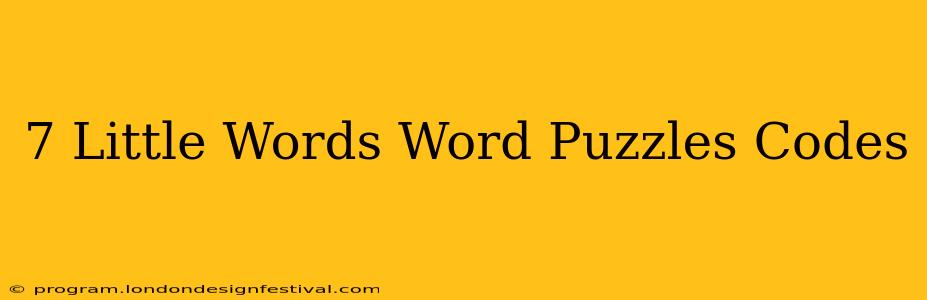 7 Little Words Word Puzzles Codes