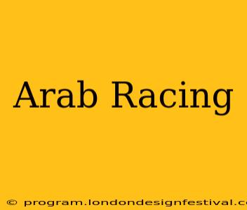 Arab Racing