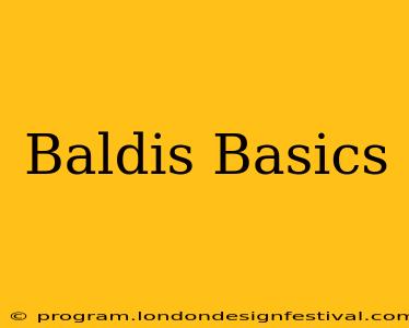 Baldis Basics