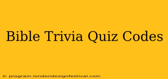 Bible Trivia Quiz‪‬ Codes