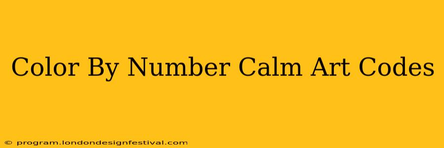 Color By Number Calm Art Codes