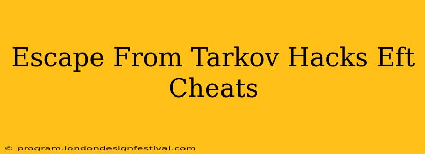 Escape From Tarkov Hacks Eft Cheats