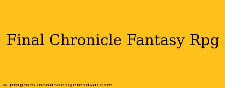 Final Chronicle Fantasy Rpg‪‬