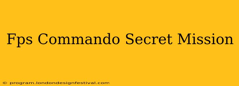 Fps Commando Secret Mission