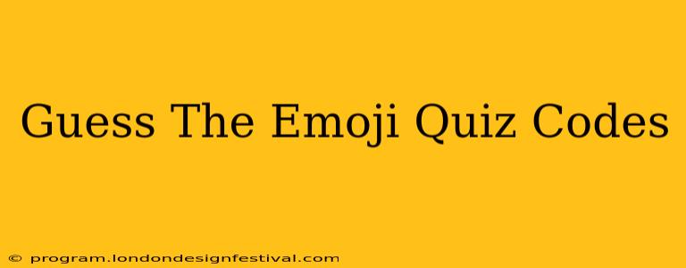 Guess The Emoji Quiz Codes
