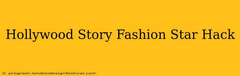 Hollywood Story Fashion Star Hack