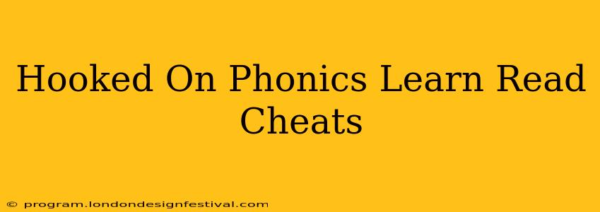 Hooked On Phonics Learn Read Cheats