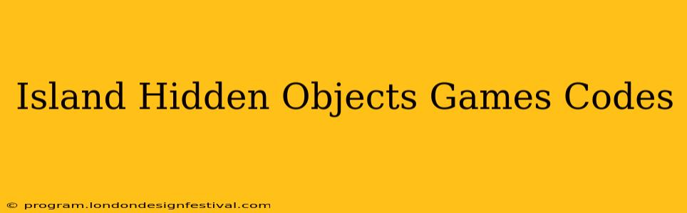 Island Hidden Objects Games Codes