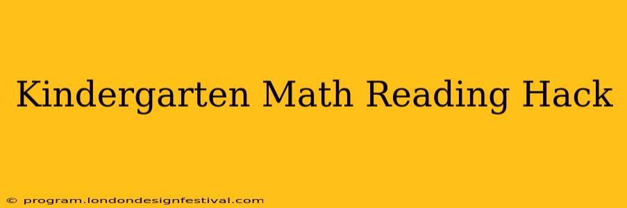 Kindergarten Math Reading Hack