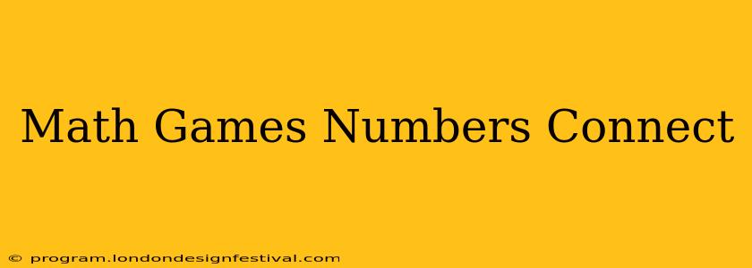 Math Games Numbers Connect