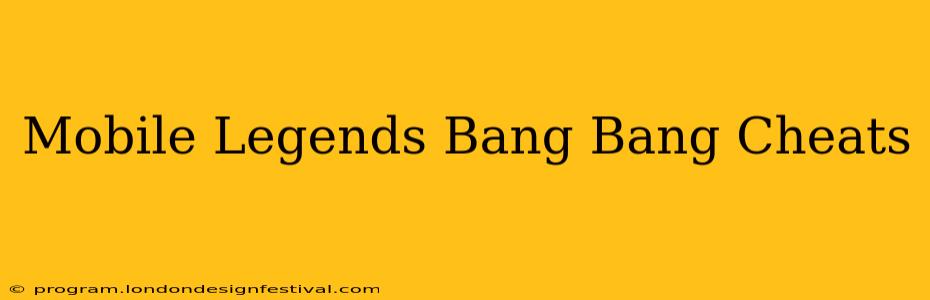 Mobile Legends Bang Bang Cheats