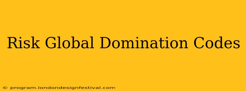 Risk Global Domination Codes