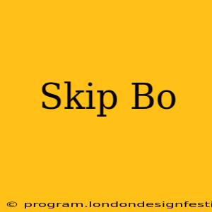 Skip Bo