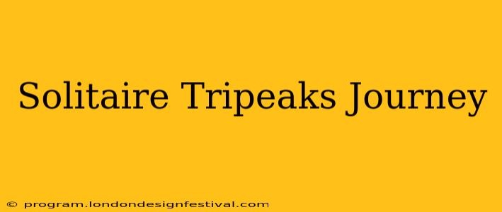 Solitaire Tripeaks Journey