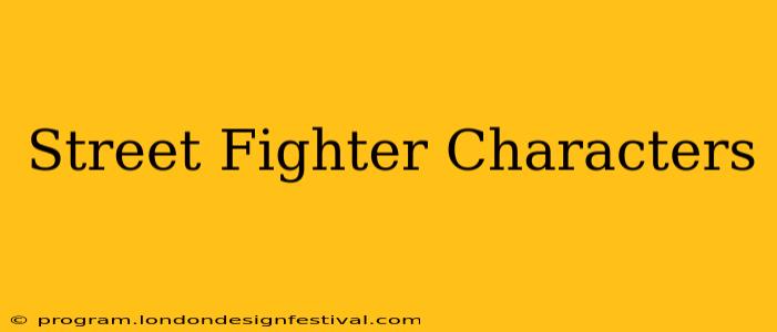 Street Fighter Characters
