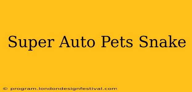Super Auto Pets Snake