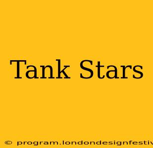 Tank Stars