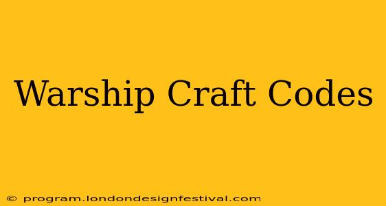 Warship Craft Codes