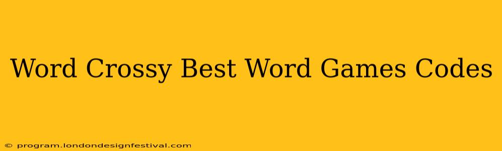 Word Crossy Best Word Games Codes