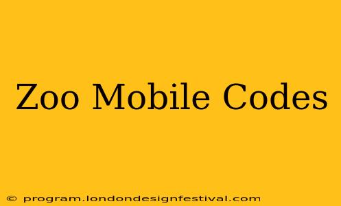 Zoo Mobile Codes